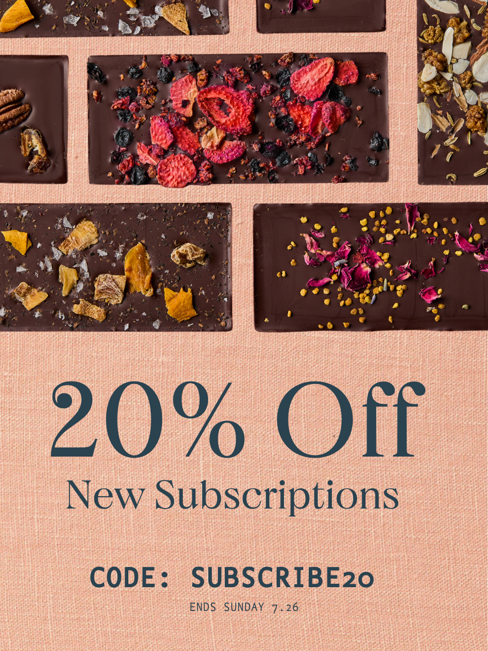 Promotional graphic for a subscription offer, featuring a grid of chocolate bars topped with dried fruits, nuts, and florals on a beige textured background, with large text reading '20% Off New Subscriptions' and 'CODE: SUBSCRIBE20'.